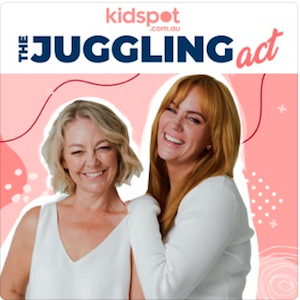 kidspot the juggling act podcast image. Melissa Wilson and Jules Robinson